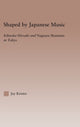 Book cover of: Shaped by Japanese Music