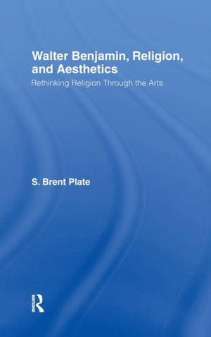 Walter Benjamin, Religion and Aesthetics