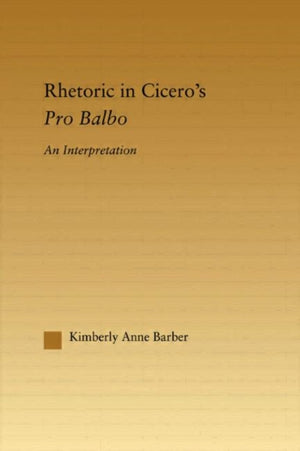 Rhetoric in Cicero's Pro Balbo