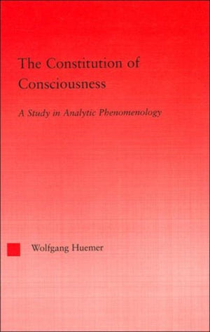 The Constitution of Consciousness