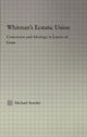 Book cover of: Whitman's Ecstatic Union
