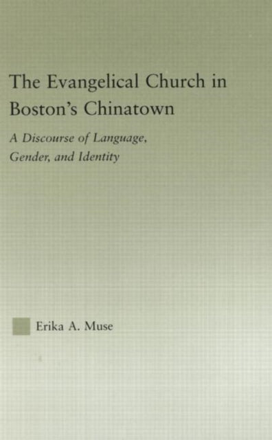 Book cover of: Evangelical Church in Boston's Chinatown