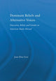 Book cover of: Dominant Beliefs and Alternative Voices. By: Joan Elias Gore