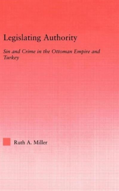 Book cover of: Legislating Authority. By: Ruth A. Miller