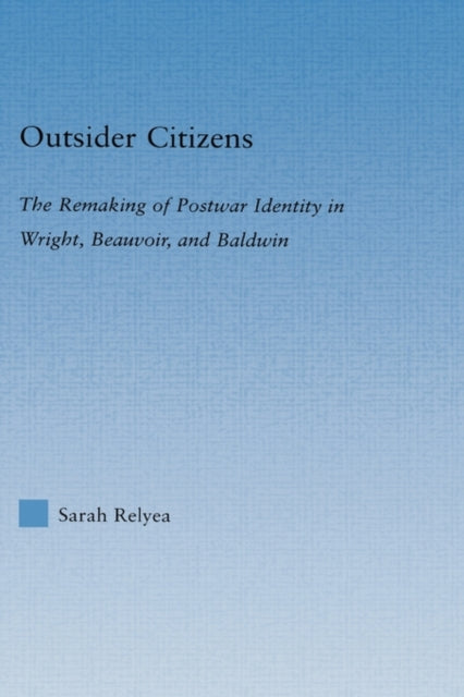 Book cover of: Outsider Citizens. By: Sarah Relyea