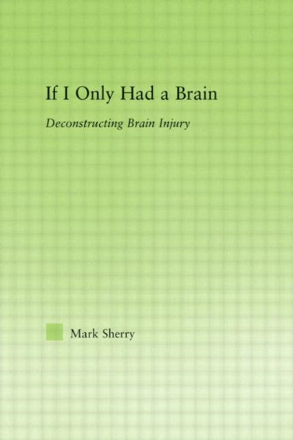 If I Only Had a Brain