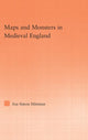 Book cover of: Maps and Monsters in Medieval England