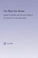Book cover of: No Place for Home. By: Jay Ellis