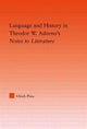 Book cover of: Language and History in Adorno's Notes to Literature. By: Ulrich Plass