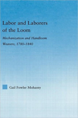 Labor and Laborers of the Loom