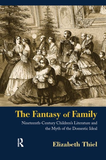 Book cover of: Fantasy of Family. By: Elizabeth Thiel