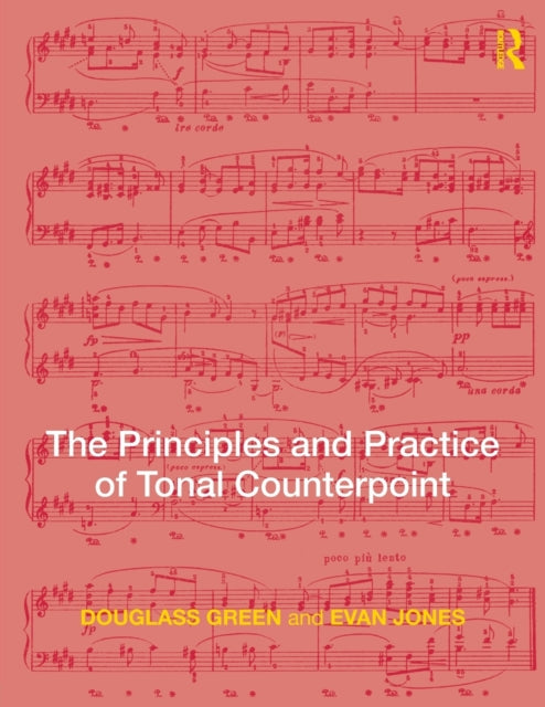 Book cover of: Principles and Practice of Tonal Counterpoint