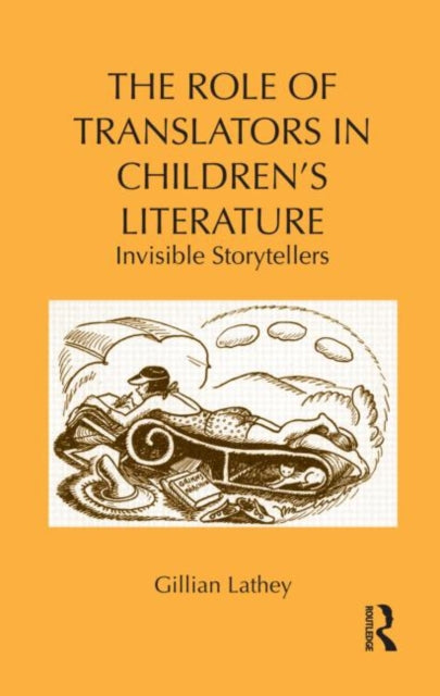 Book cover of: Role of Translators in Children's Literature. By: Gillian Lathey
