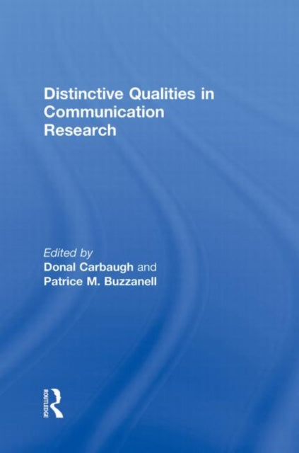 Book cover of: Distinctive Qualities in Communication Research
