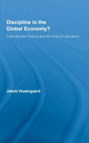Discipline in the Global Economy?