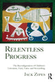 Book cover of: Relentless Progress. By: Jack David Zipes