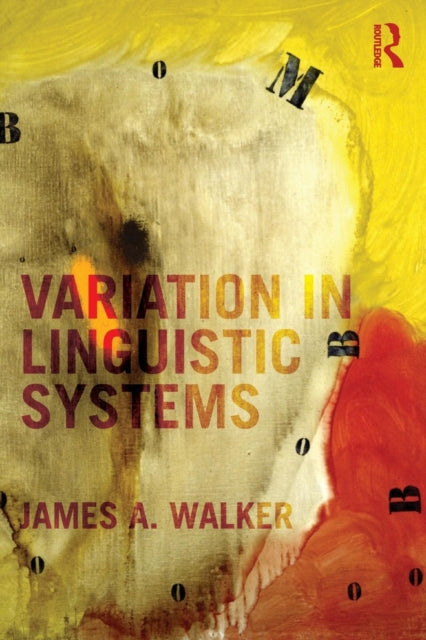 Book cover of: Variation in Linguistic Systems. By: James A. Walker