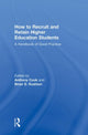Book cover of: How to Recruit and Retain Higher Education Students