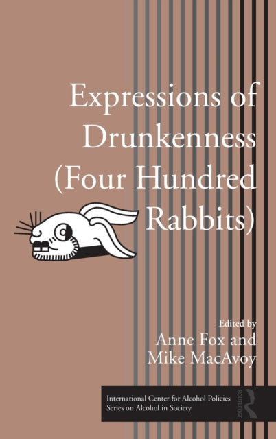 Book cover of: Expressions of Drunkenness (Four Hundred Rabbits)