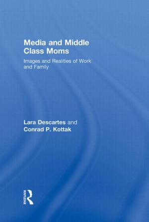 Media and Middle Class Moms