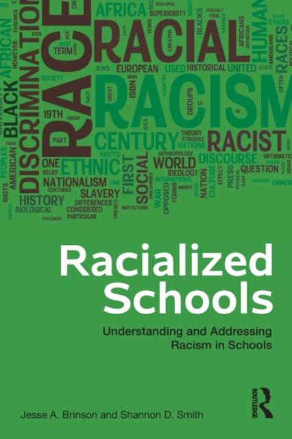 Book cover of: Racialized Schools. By: Jesse A. Brinson