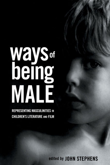Book cover of: Ways of Being Male. By: John Stephens