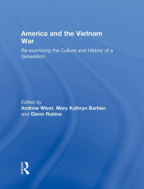 Book cover of: America and the Vietnam War. By: Andrew A. Wiest