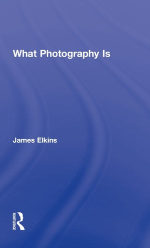 What Photography Is