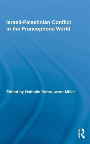 Israeli-Palestinian Conflict in the Francophone World