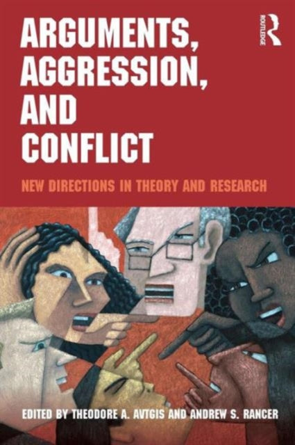 Book cover of: Arguments, Aggression, and Conflict