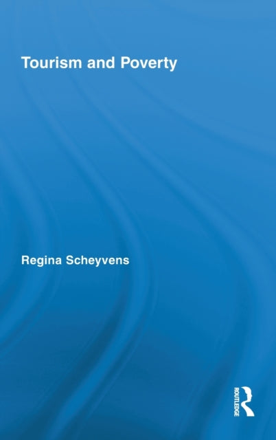Book cover of: Tourism and Poverty. By: Regina Scheyvens