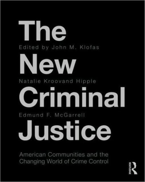 Book cover of: New Criminal Justice. By: John Klofas