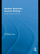Book cover of: Modern American Counter Writing. By: A. Robert Lee