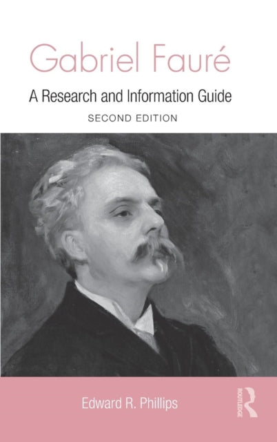 Book cover of: Gabriel Faure. By: Edward R. Phillips