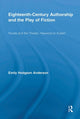 Book cover of: Eighteenth-Century Authorship and the Play of Fiction. By: Emily Hodgson Anderson