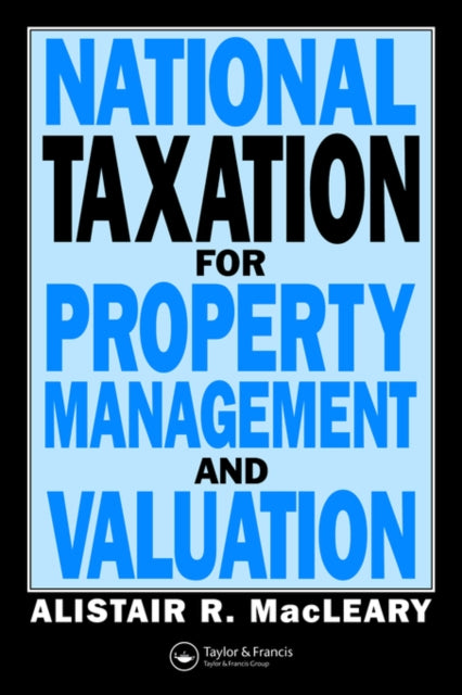 Book cover of: National Taxation for Property Management and Valuation. By: A Macleary