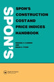 Book cover of: Spon's Construction Cost and Price Indices Handbook. By: Prof M Fleming