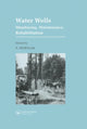 Book cover of: Water Wells - Monitoring, Maintenance, Rehabilitation. By: P. Howsam