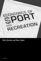 Book cover of: Economics of Sport and Recreation