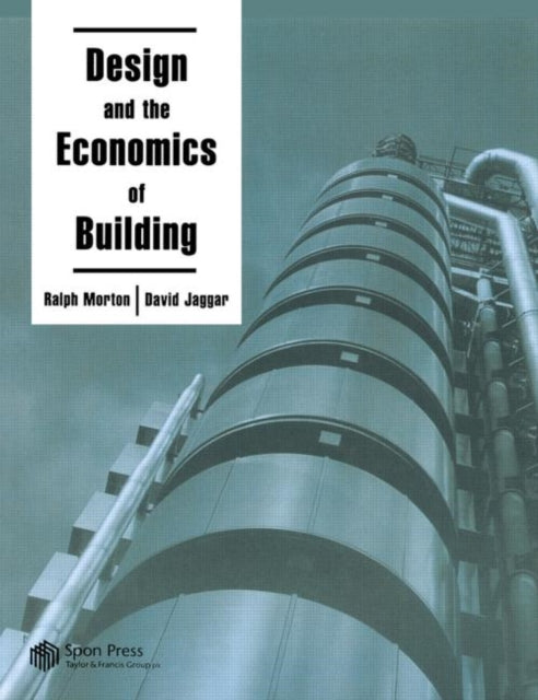 Book cover of: Design and the Economics of Building. By: D. Jaggar