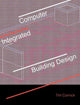 Book cover of: Computer-Integrated Building Design