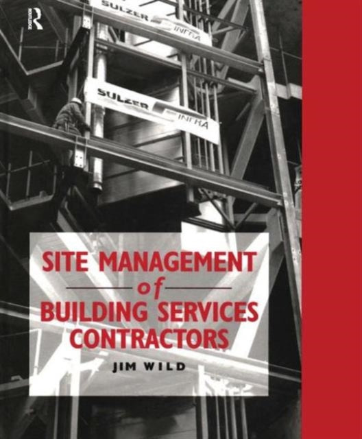 Book cover of: Site Management of Building Services Contractors