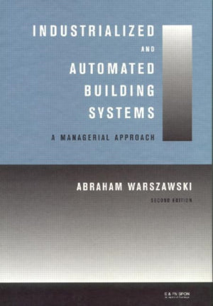 Industrialized and Automated Building Systems