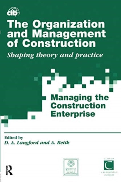 Book cover of: Organization and Management of Construction. By: David Langford