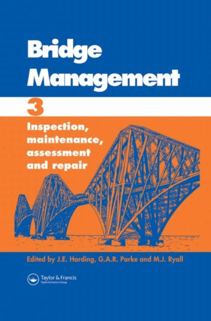 Book cover of: Bridge Management: Proceedings of the Third International Conference. By: J.e. Harding