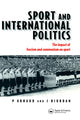 Book cover of: Sport and International Politics. By: Pierre Arnaud