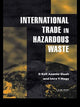 Book cover of: International Trade in Hazardous Wastes