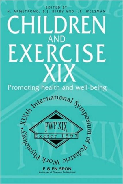 Book cover of: Children and Exercise XIX. By: N. Armstrong
