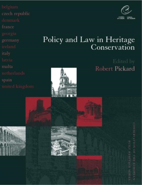 Book cover of: Policy and Law in Heritage Conservation. By: Robert Pickard