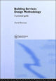 Book cover of: Building Services Design Methodology. By: David Bownass